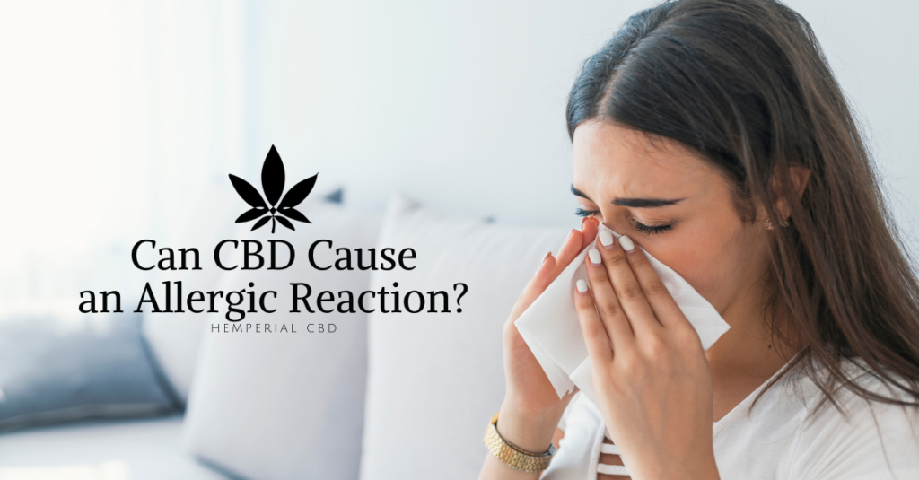 Can CBD Cause an Allergic Reaction