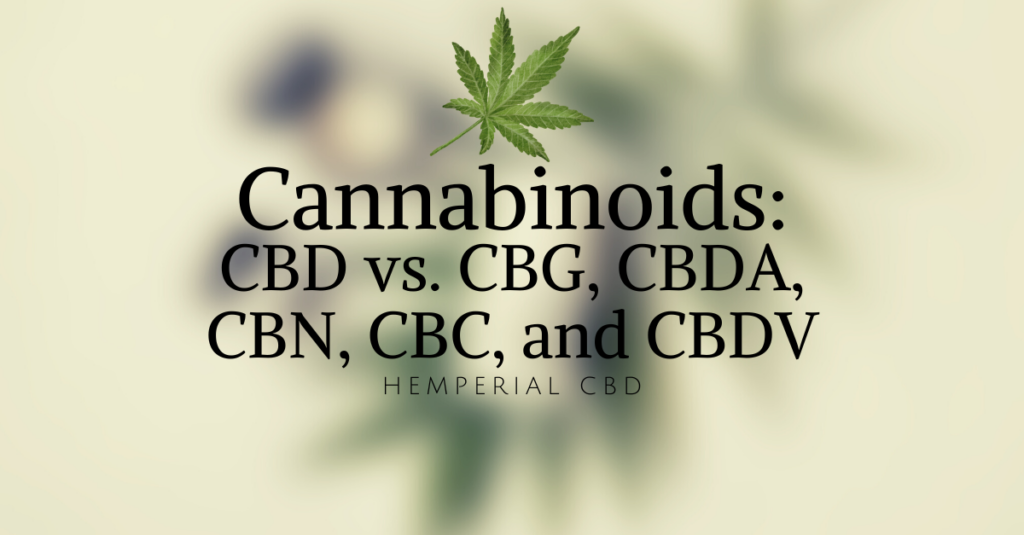 Cannabinoids CBD vs. CBG, CBDA, CBN, CBC, and CBDV Differences