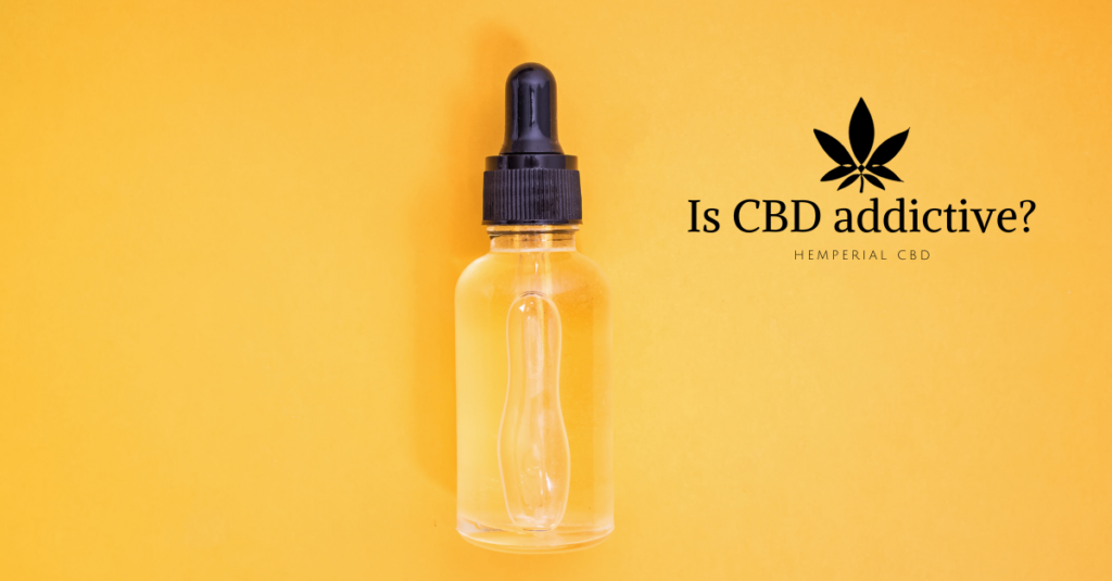 Is CBD addictive