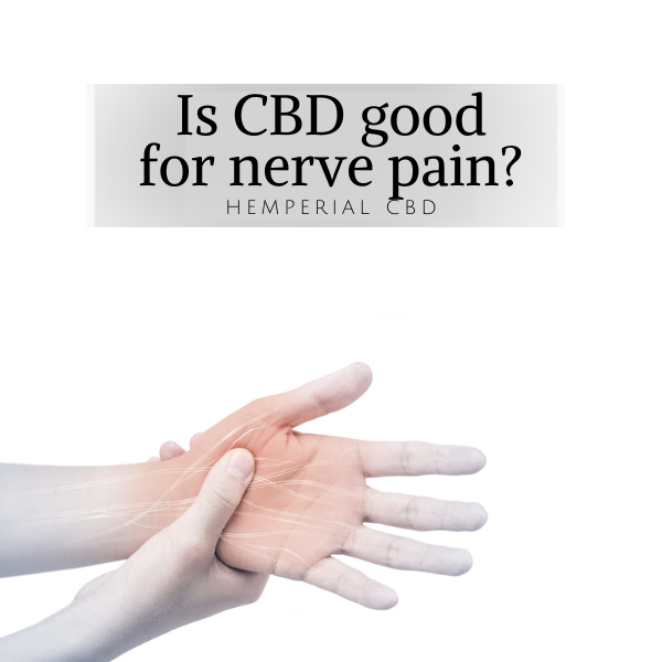 Is CBD good for nerve pain
